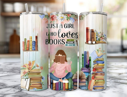 Custom Book Lover Tumbler - Just a Girl Who Loves Books