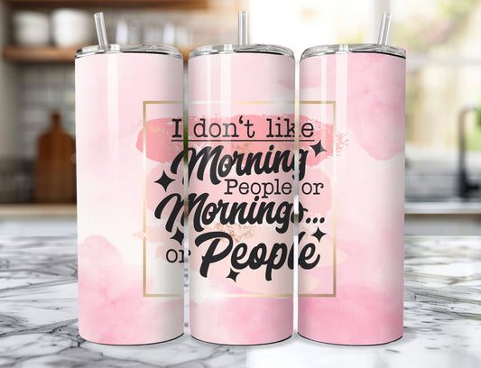 Grumpy Morning Person 20oz Stainless Steel Tumbler with Straw